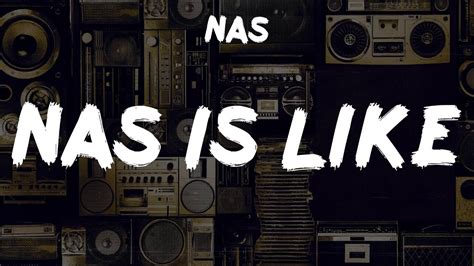 nas is like lyrics